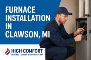 furnace installation in Clawson, MI.